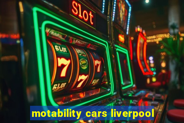 motability cars liverpool